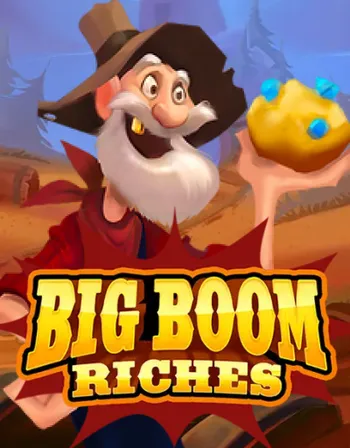 Big Boom Riches