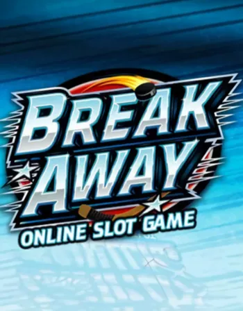 Break Away