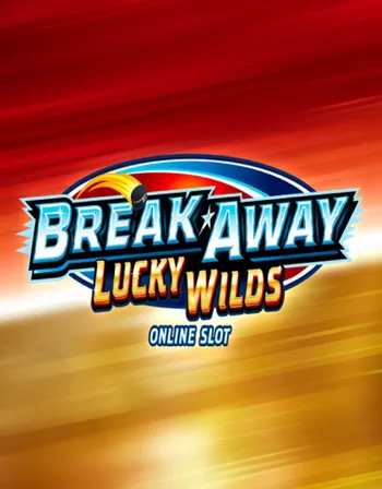 Break Away Lucky Wilds