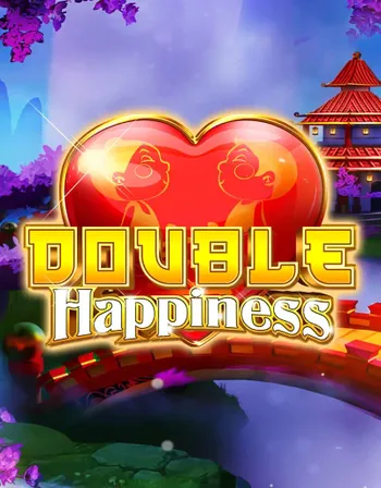 Double Happiness