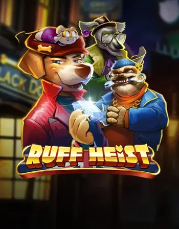 Ruff Heist