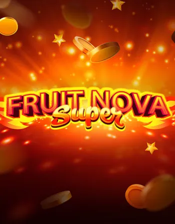 Fruit Super Nova