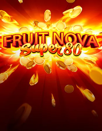 Fruit Super Nova 80