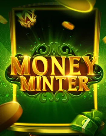 Money Minter