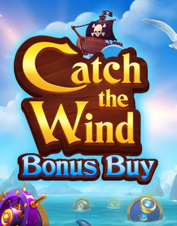 Catch the Wind Bonus Buy