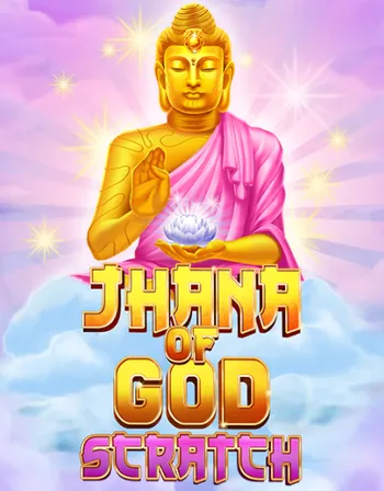 Jhana of God: Scratch