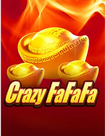 Crazy FaFaFa